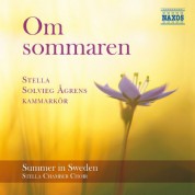 Stella Chamber Choir: Om Sommaren (Summer in Sweden) - CD