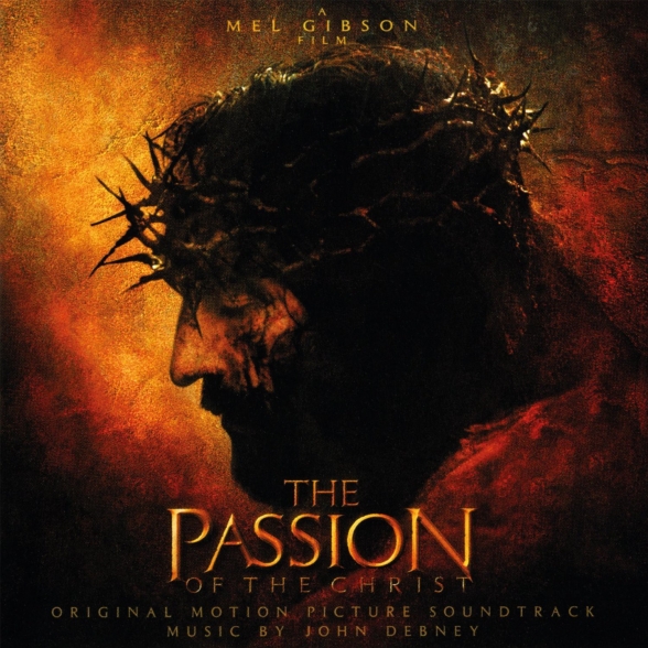 John Debney - The Passion (Soundtrack)