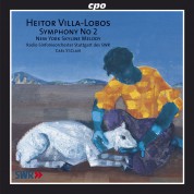 Carl St. Clair, Radio-Sinfonieorchester Stuttgart: Villa-Lobos:  Symphony No. 2, New York Skyline Melody - CD