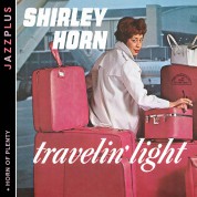 Shirley Horn: Jazzplus: Travelin’ Light + Horn Of Plenty - CD