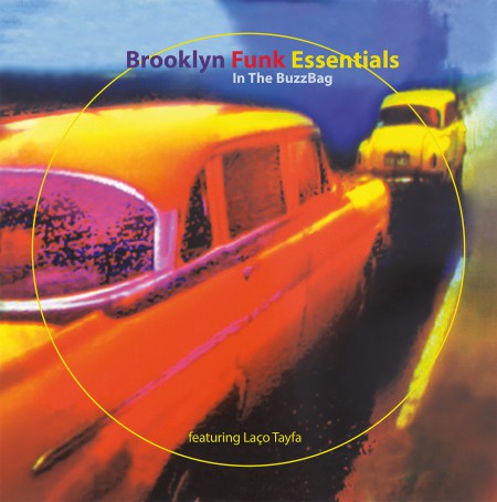 Brooklyn Funk Essentials, Laço Tayfa: In the Buzzbag - Plak