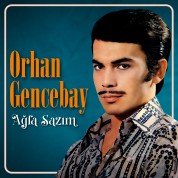 Orhan Gencebay: Ağla Sazım - CD