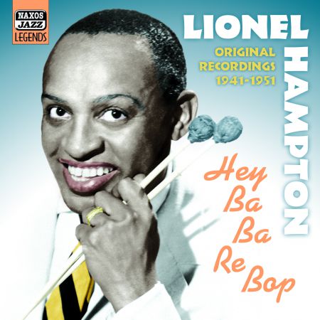Hampton, Lionel: Hey Ba-Ba-Re-Bop (1941-1951) - CD
