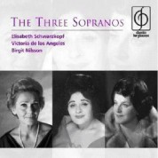 Elisabeth Schwarzkopf, Victoria de Los Angeles, Birgit Nilsson: The Three Sopranos - CD
