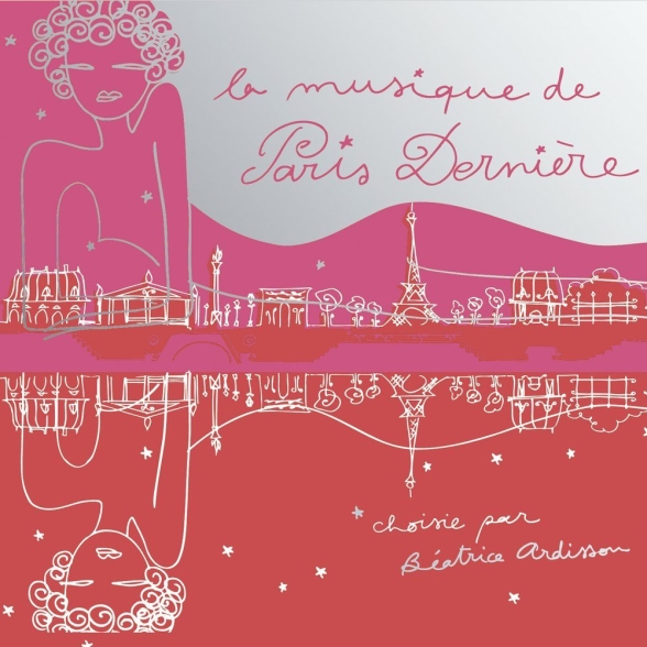 Beatrice Ardisson - La Musique de Paris Derniere Best of Vol.2