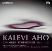 Tapiola Sinfonietta, Jean-Jacques Kantorow, Stefan Asbury, John-Edward Kelly: Aho: Chamber Symphonies No.1, 2, 3 - SACD