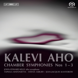 Tapiola Sinfonietta, Jean-Jacques Kantorow, Stefan Asbury, John-Edward Kelly: Aho: Chamber Symphonies No.1, 2, 3 - SACD