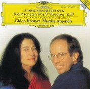 Gidon Kremer, Martha Argerich: Beethoven: Violin Sonatas 9 (Kreutzer), Violin Sonatas 10 - Plak