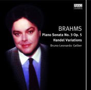 Bruno Leonardo Gelber: Piano Sonata No. 3; Handel Variations - CD