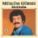 Müslüm Gürses: Küskünüm - Plak