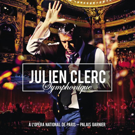Julien Clerc: Symphonique -  Live 2012 - CD