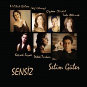 Selim Güler: Sensiz - CD