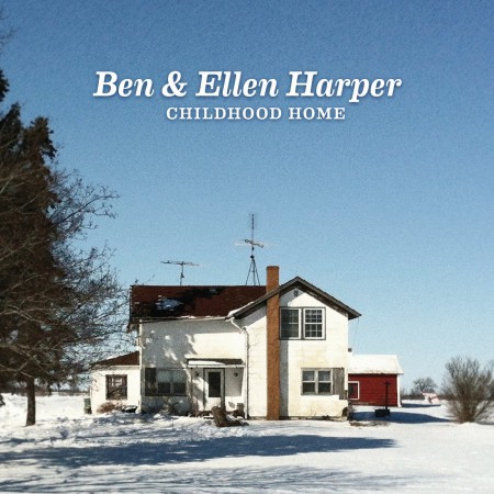 Ben Harper, Ellen Harper: Childhood Home - CD