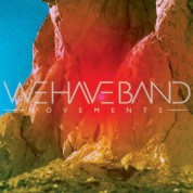 We Have Band: Movements - Plak
