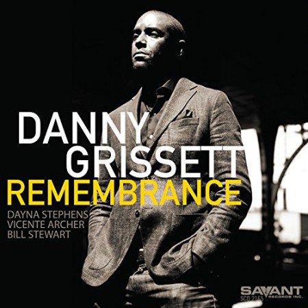 Danny Grissett: Remembrance - CD