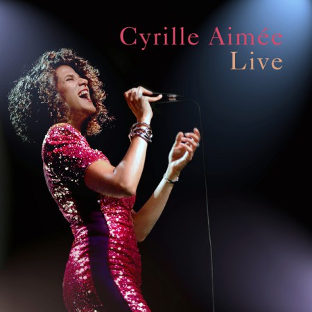 Cyrille Aimee: Live - CD