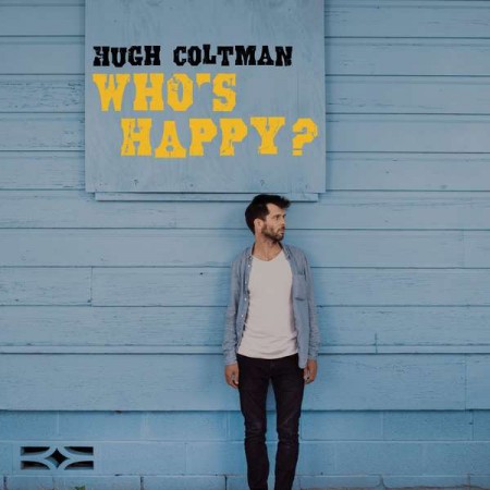 Hugh Coltman: Who's Happy? - CD