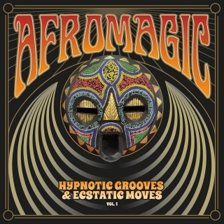 Çeşitli Sanatçılar: AfroMagic Vol.1 – Hypnotic Grooves & Ecstatic Moves - Plak