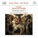Monteverdi, C.: Madrigals, Book 1 (Il Primo Libro De Madrigali, 1587) and Secular Manuscript Works - CD
