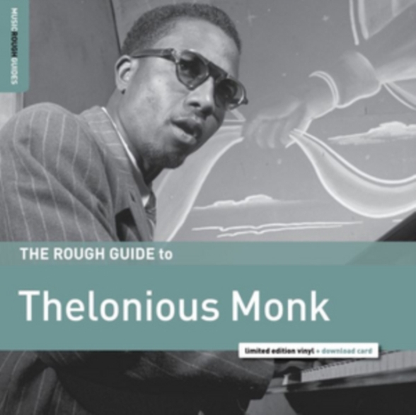 Thelonious Monk - The Rough Guide to Thelonious Monk