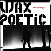Wax Poetic: Copenhagen - CD