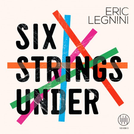 Eric Legnini: Six Strings Under - Plak