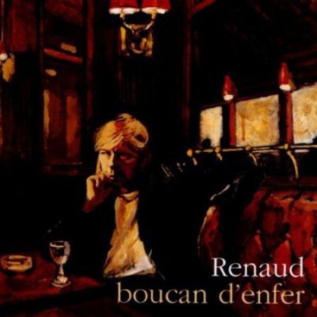 Renaud: Boucan D'enfer - CD