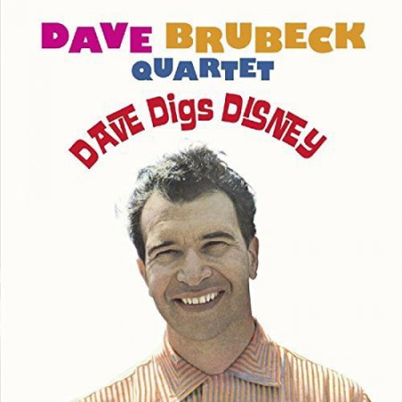 Dave Brubeck: Dave Digs Disney + 6 Bonus Tracks - CD