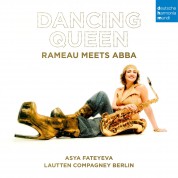 Lautten Compagney: Dancing Queen - Rameau meets ABBA - CD