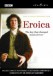 Beethoven: Eroica - The day that changed music forever - DVD