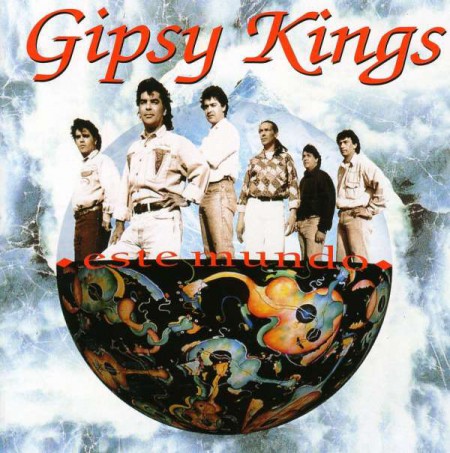 Gipsy Kings: Este Mundo - CD