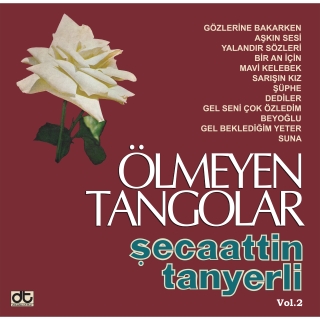 Şecaattin Tanyerli: Ölmeyen Tangolar Vol. 2 - Plak