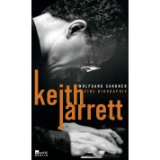 Wolfgang Sandner: Keith Jarrett: Eine Biographie (German Edition) - Kitap