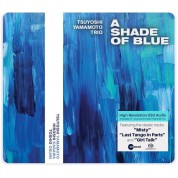 Tsuyoshi Yamamoto: A Shade of Blue - SACD