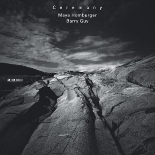Maya Homburger, Barry Guy: Ceremony - CD
