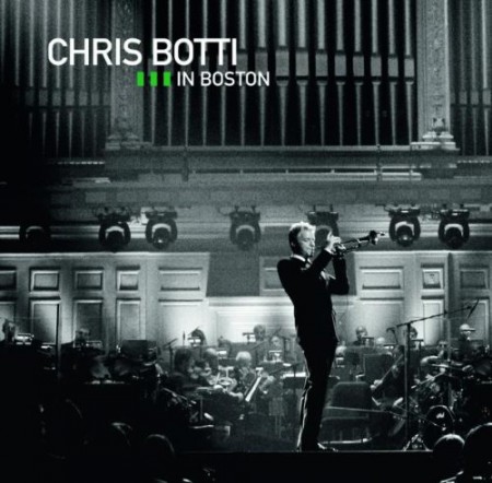 Chris Botti: Live in Boston - CD