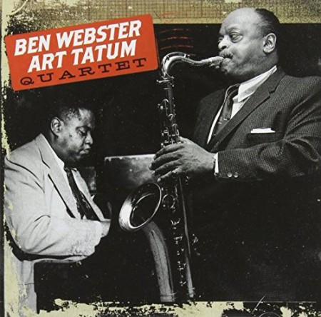 Ben Webster - Art Tatum Quartet + 5 Bonus Tracks - CD
