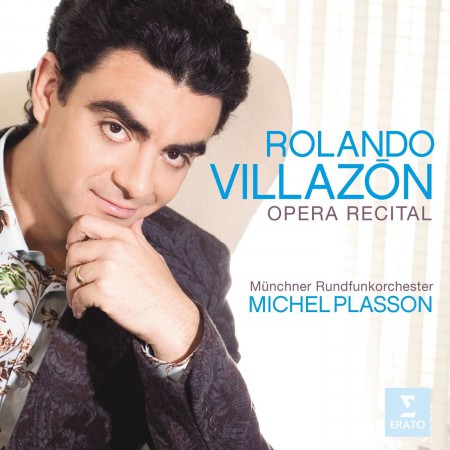 Rolando Villazón, Teresa Blank, Münchner Rundfunkorchester, Michel Plasson: Rolando Villazon - Opera Recital - CD