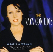 Vaya Con Dios: What's A Woman (The Blues Side) - CD