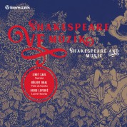Linet Şaul, Bülent Oral, Diego Leveric: Shakespeare ve Müzik - CD