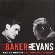 Chet Baker, Bill Evans: The Complete Legendary Sessions - CD