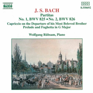 Wolfgang Rubsam: Bach: Partitas, BWV 825-826 - Capriccio on the Departure of his Most Beloved Brother - Prelude and Fughetta in G major, BWV 902 - CD