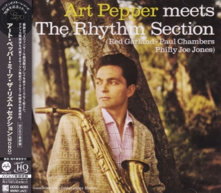 Art Pepper: Meets The Rhythm Section (Reissue - mited Edition) - UHQCD