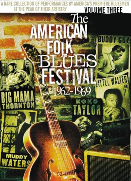 Çeşitli Sanatçılar, Koko Taylor, Muddy Waters: American Folk Blues Festival 1962-1969 Vol.3 - DVD