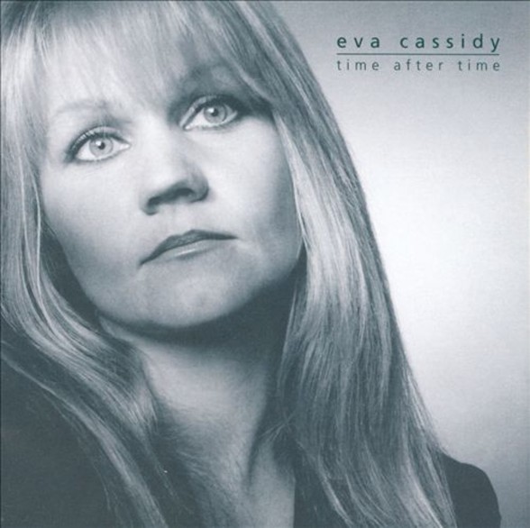 Eva Cassidy - Time After Time
