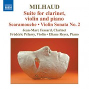 Jean-Marc Fessard: Milhaud: Suite for clarinet, violin and piano - CD