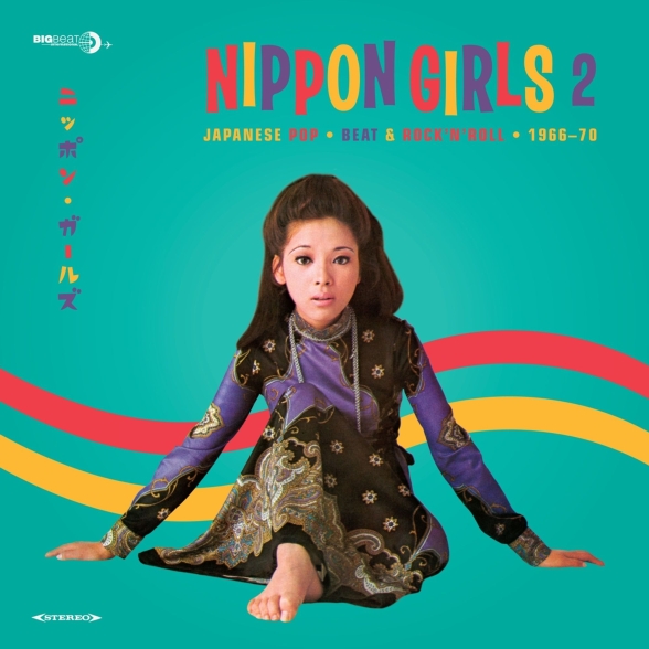 Çeşitli Sanatçılar - Nippon Girls 2: Japanese Pop, Beat & Rock 'n' Roll 1966-70