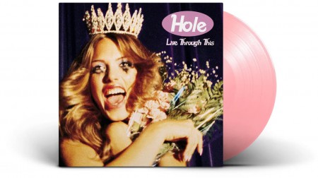 Hole: Live Through This (Limited Edition - Light Rose Vinyl) - Plak