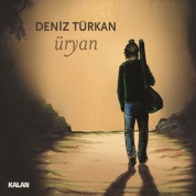 Deniz Türkan: Üryan - CD