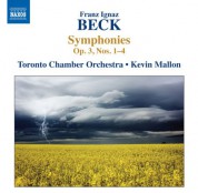 Kevin Mallon: Beck: Symphonies, Op. 3, Nos. 1-4 - CD